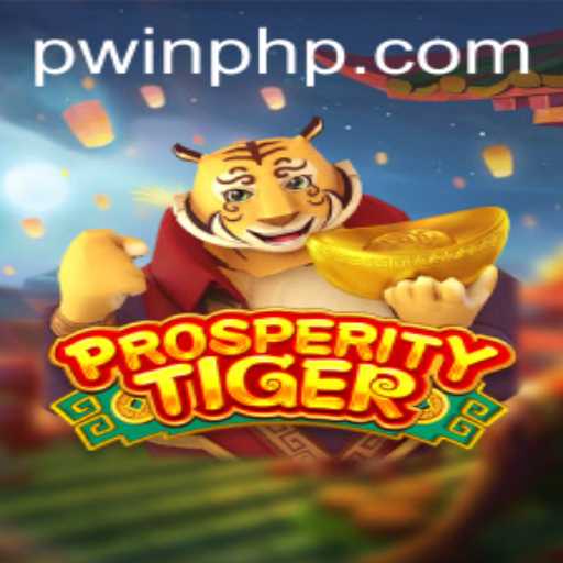 ProsperityTiger: An Exciting Journey Through the World of PWIN PH